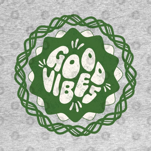 Good Vibes - Vintage Typography Design by PixelGrafiks